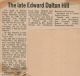 Hill, Edward Dalton obituary Hill, Edward Dalton obituary